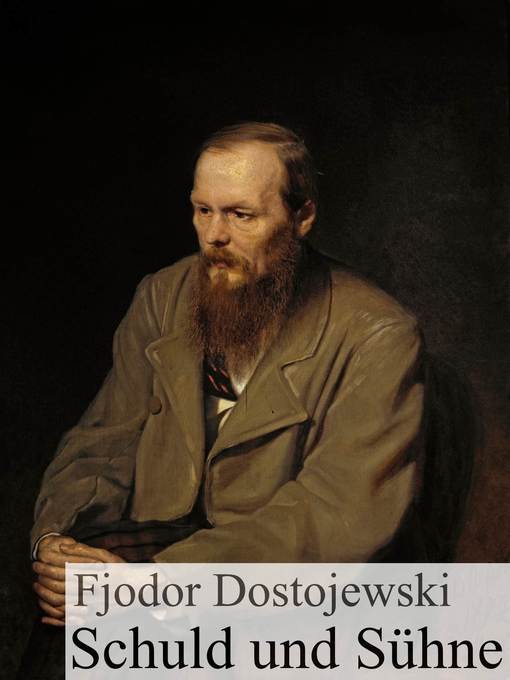 Title details for Schuld und Sühne by Fjodor Michailowitsch Dostojewski - Available